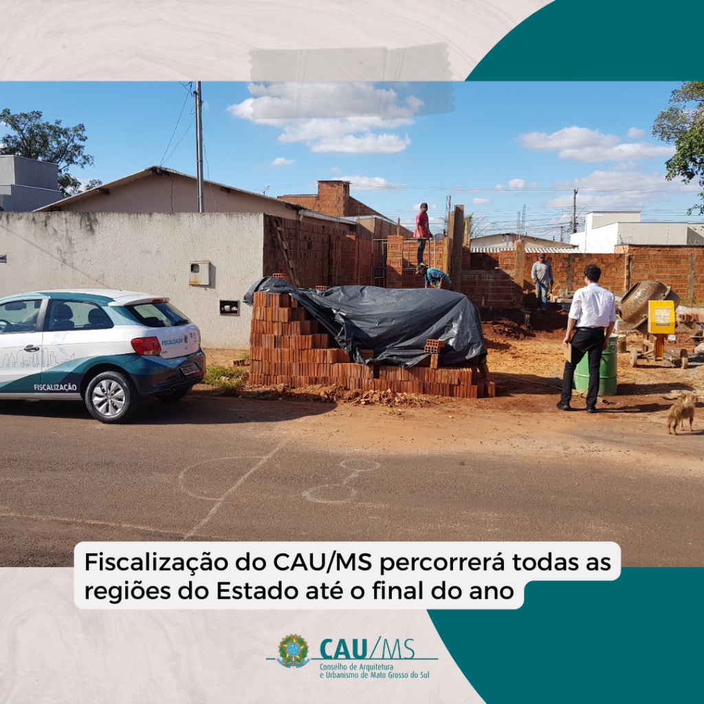 Stephanie Ribas Fiscalização do CAU/MS define rotas para todas as regiões do Estado